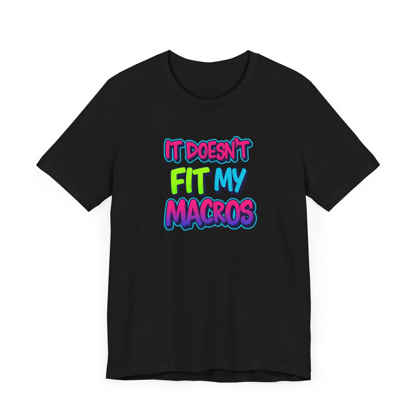 Funny 'It Doesn't Fit My Macros' Unisex Jersey Tee - Perfect for Fitness Enthusiasts