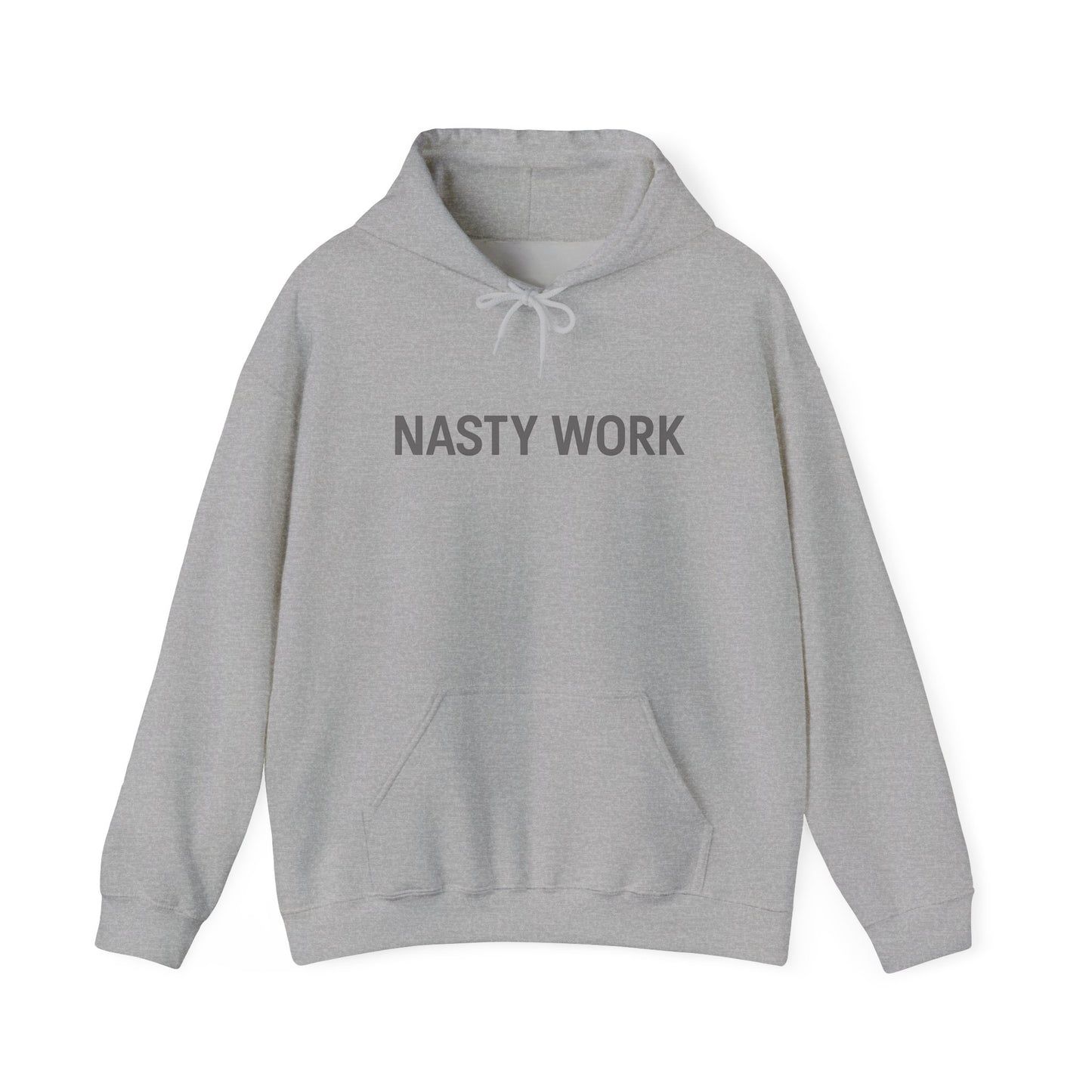Nasty Work Embroidered Hoodie | Unisex Motivational Sweatshirt, Heavy Blend Gym Gift