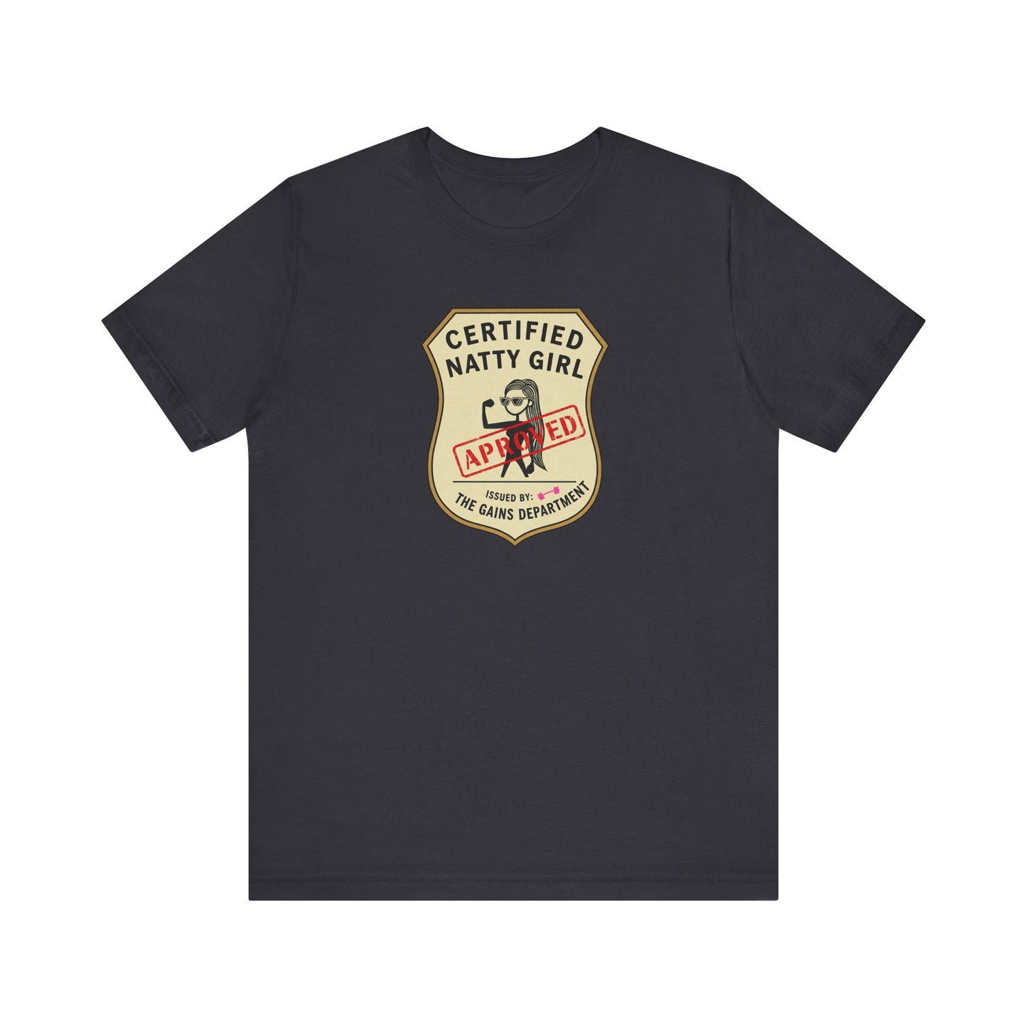 Certified Natty Girl Unisex Jersey Tee - Fun Retro Graphic Shirt