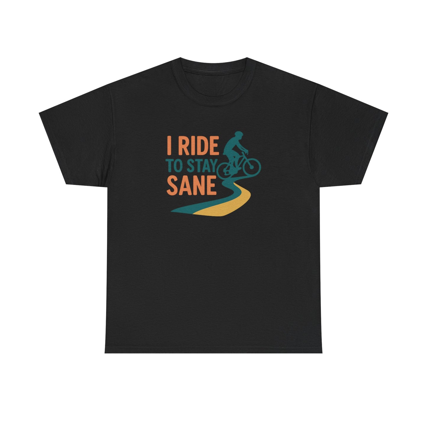 I Ride to Stay Sane" Cycling Tee, Bike Enthusiast Gift