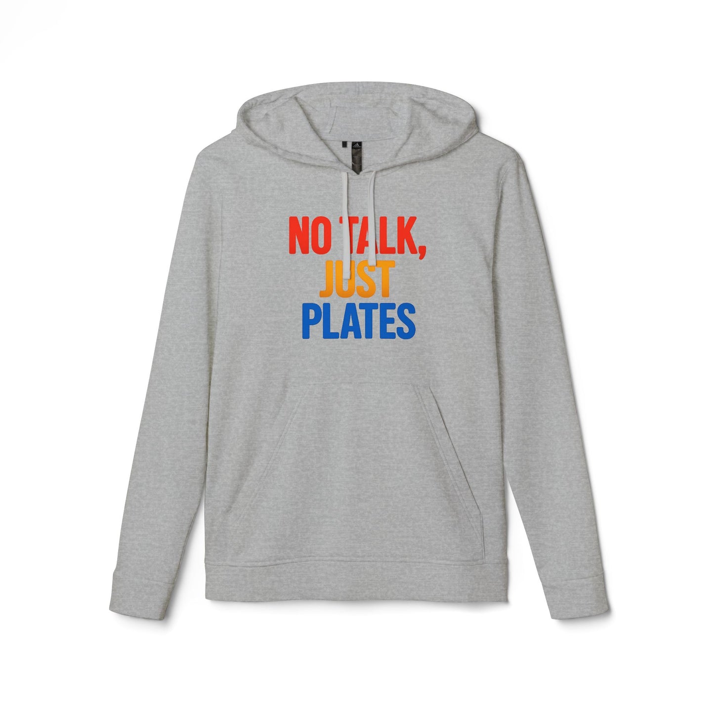 Adidas No Talk, Just Plates Hoodie - Unisex Fleece Sweatshirt for Food Lovers, Chef Gift, Casual Wear, Comfortable Fashion, Kitchen Humor