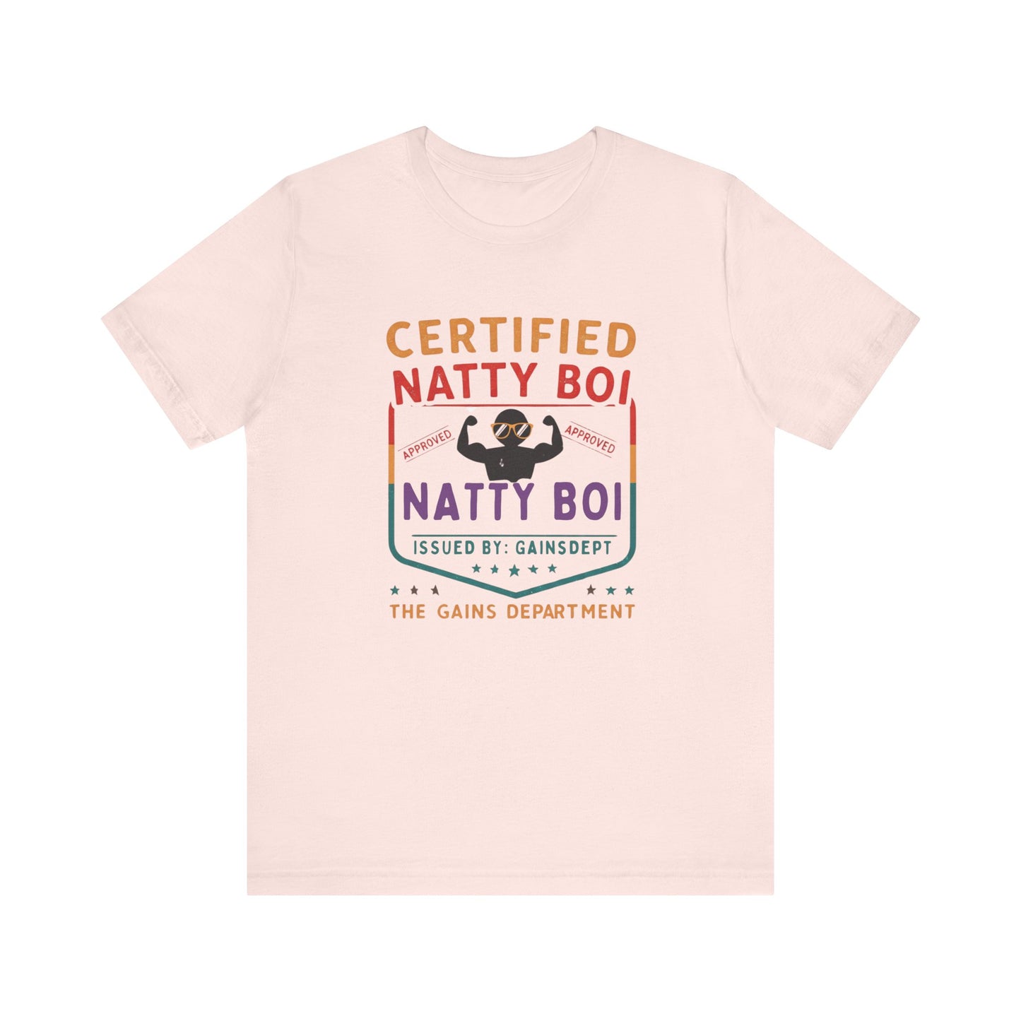Certified Natty Boi Funny Tee - Unisex Jersey Short Sleeve Shirt