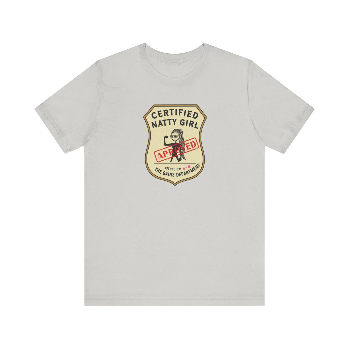 Certified Natty Girl Unisex Jersey Tee - Fun Retro Graphic Shirt