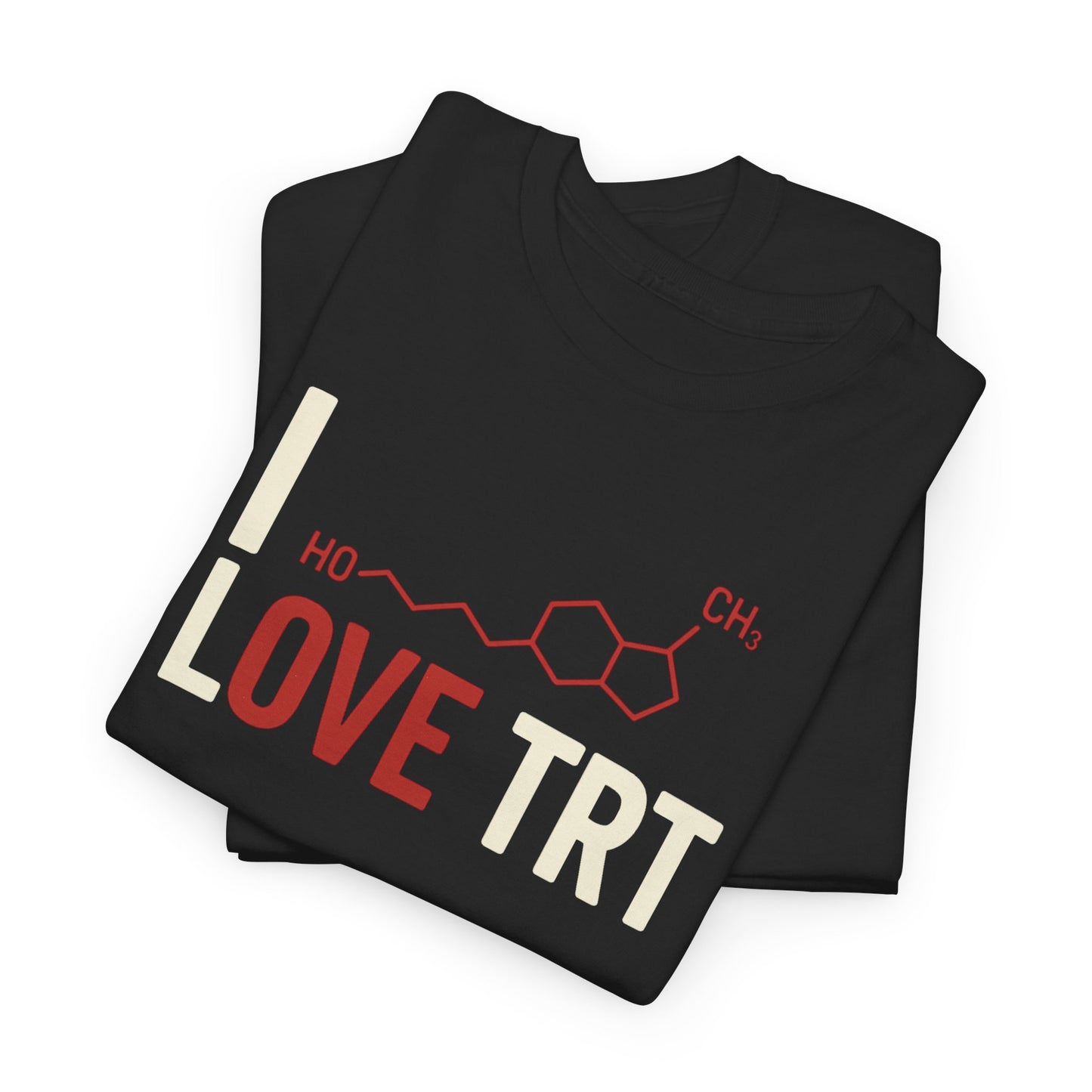 I Love TRT Unisex Heavy Cotton T-Shirt | Bodybuilding & Science Gift