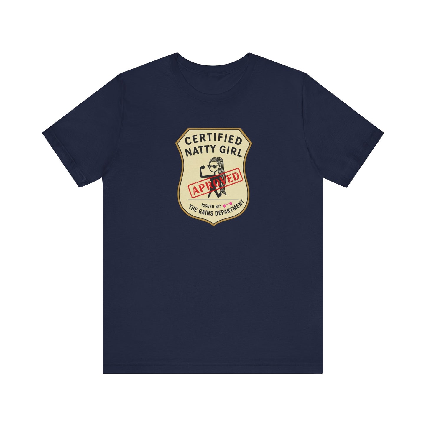 Certified Natty Girl Unisex Jersey Tee - Fun Retro Graphic Shirt