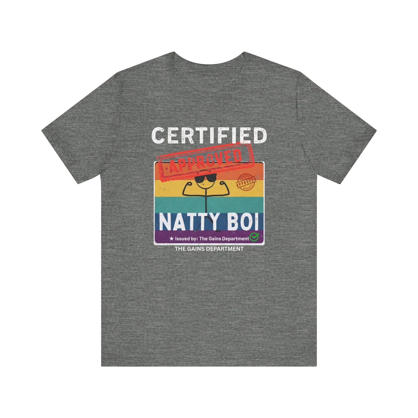 Distress Funny Certified Natty Boi Unisex Jersey Tee - Trendy & Fun T-Shirt for Gym Enthusiasts