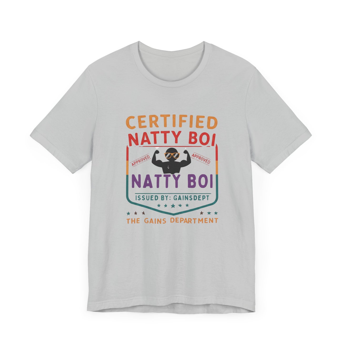 Certified Natty Boi Funny Tee - Unisex Jersey Short Sleeve Shirt