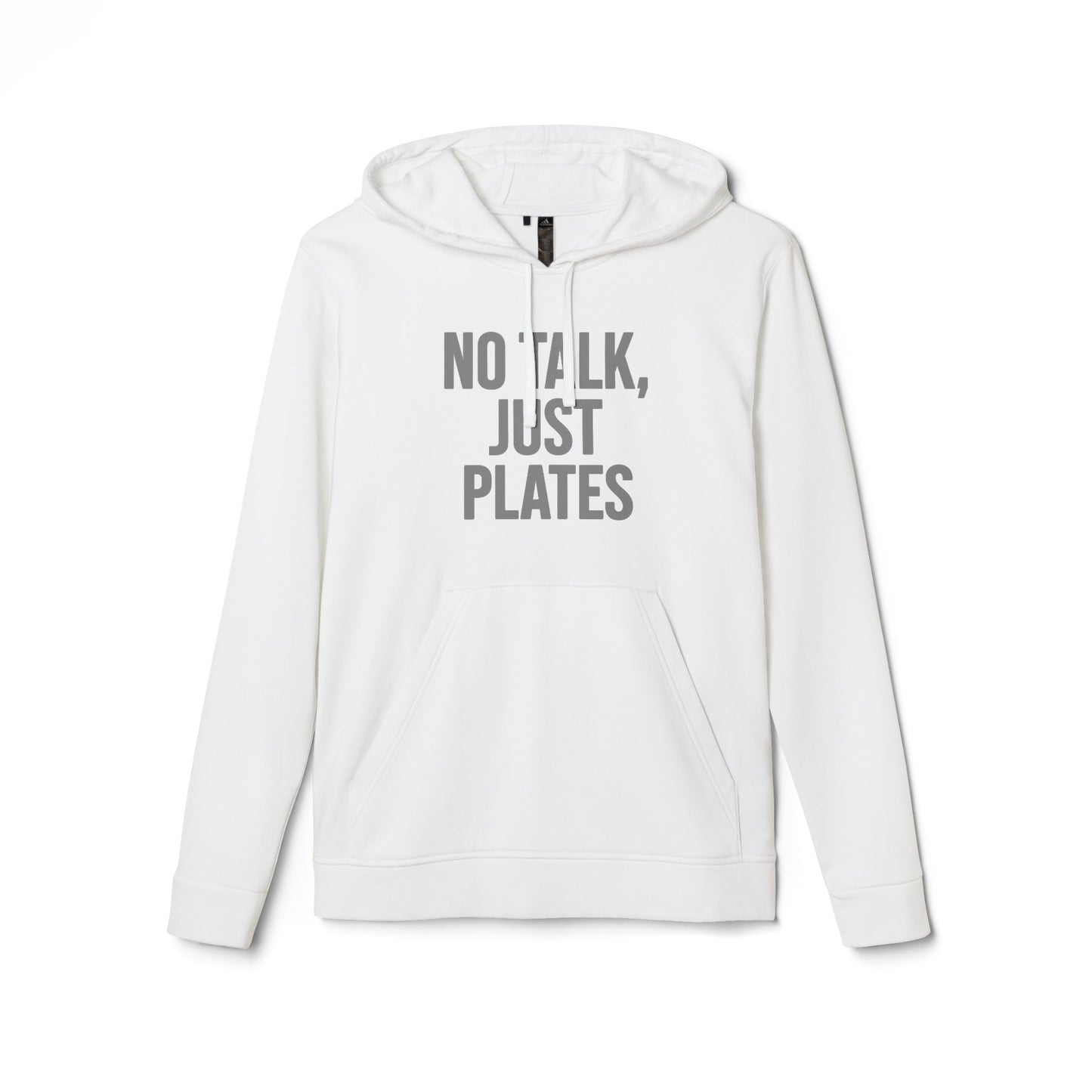 Adidas Fleece Hoodie - No Talk, Just Plates | Sporty Casual Wear, Unisex Lounge Apparel, Gift for Food Lovers, Everyday Comfort