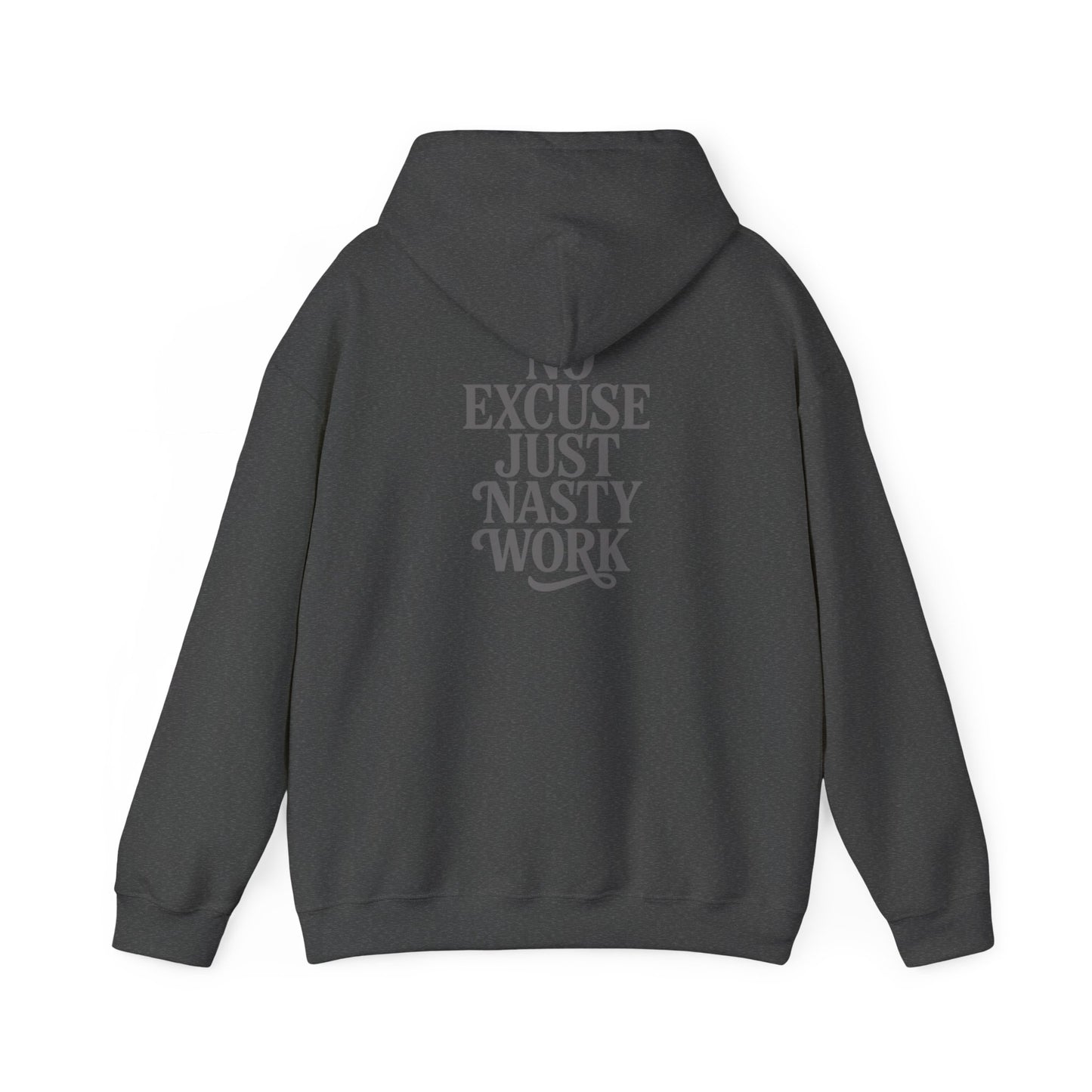 Nasty Work Embroidered Hoodie | Unisex Motivational Sweatshirt, Heavy Blend Gym Gift