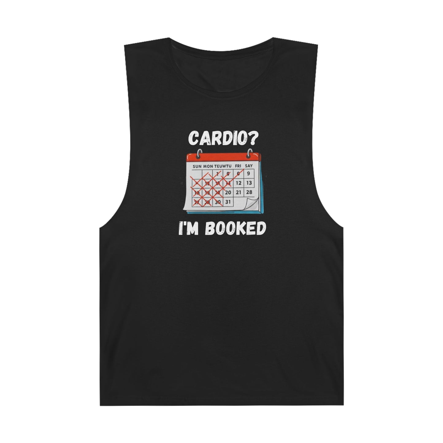 Funny Cardio Tank Top | "Cardio? I'm Booked" Unisex Workout Tee