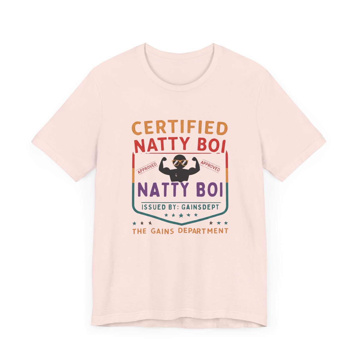 Certified Natty Boi Funny Tee - Unisex Jersey Short Sleeve Shirt