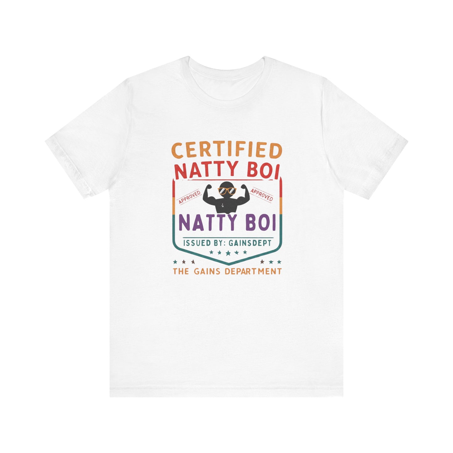 Certified Natty Boi Funny Tee - Unisex Jersey Short Sleeve Shirt