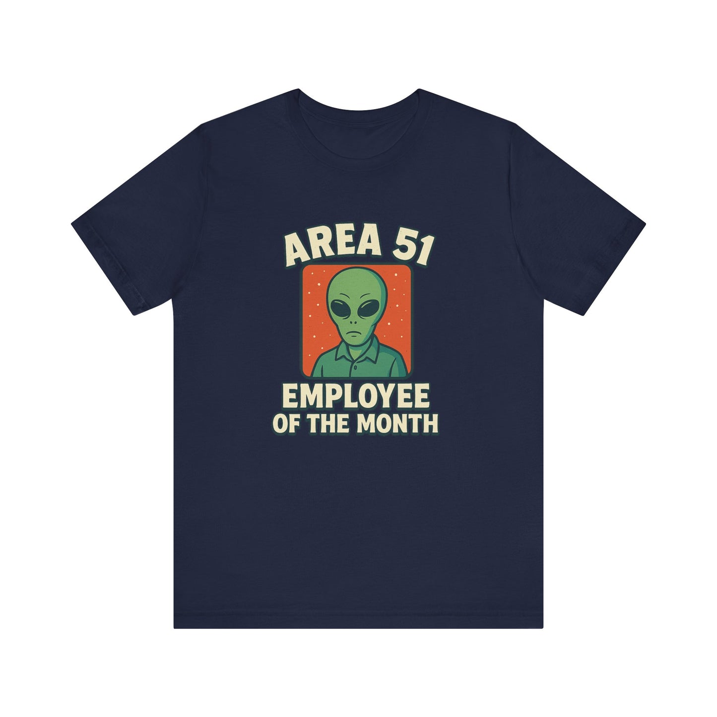 Area 51 Employee of the Month T-Shirt | Funny Alien Graphic Tee