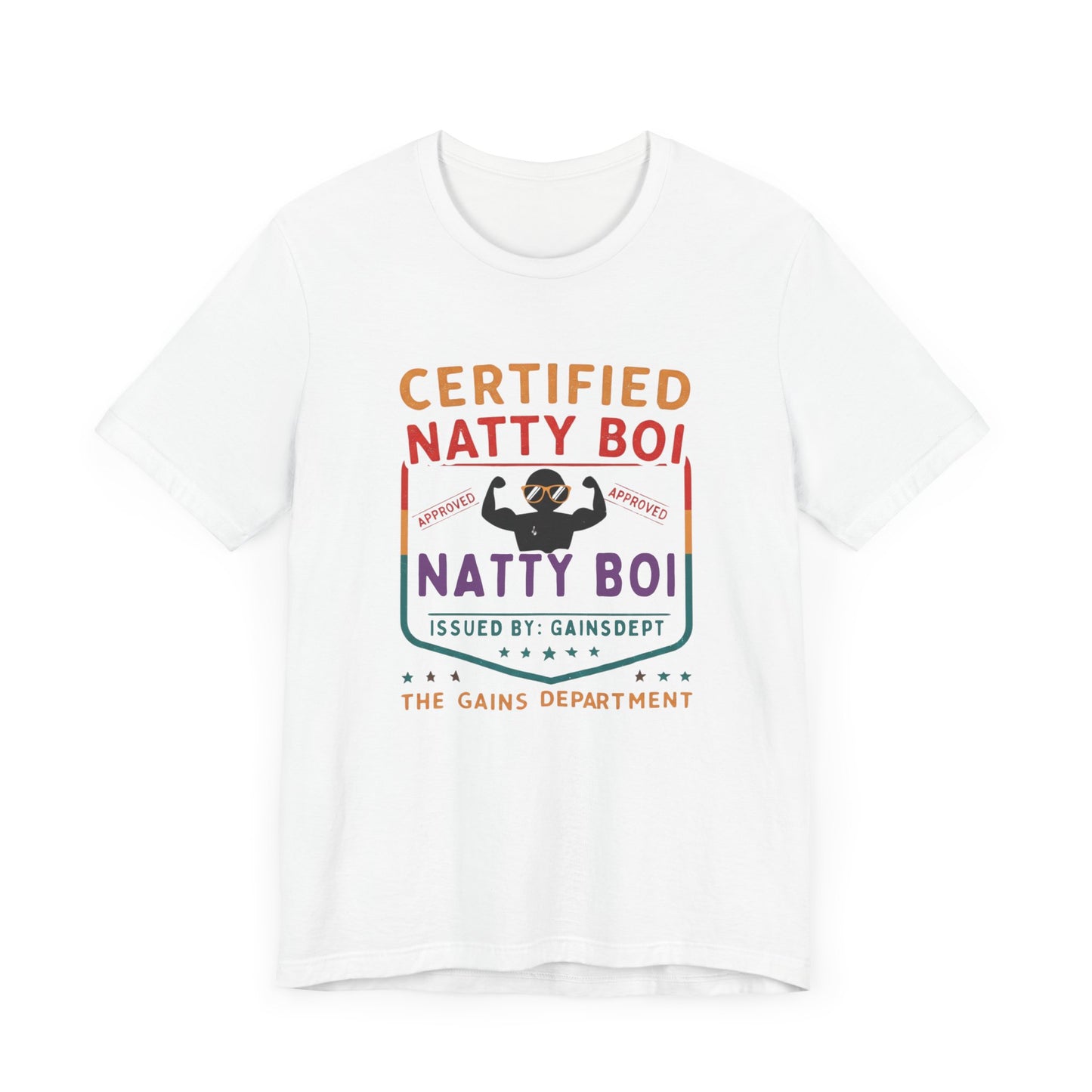 Certified Natty Boi Funny Tee - Unisex Jersey Short Sleeve Shirt