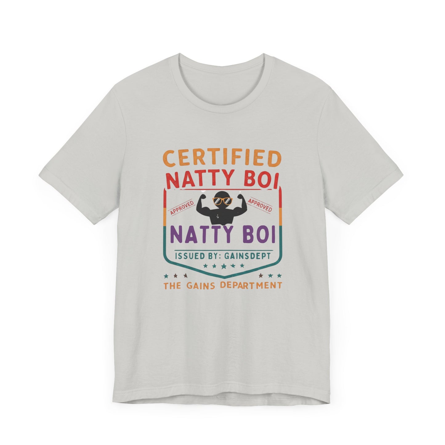 Certified Natty Boi Funny Tee - Unisex Jersey Short Sleeve Shirt