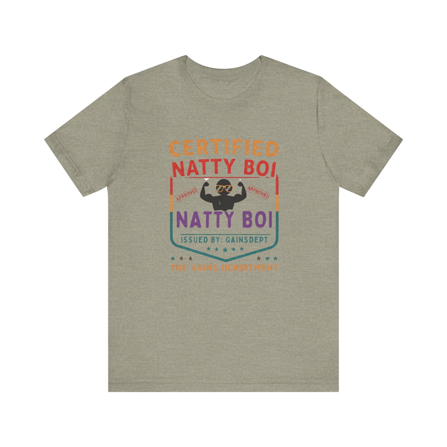 Certified Natty Boi Funny Tee - Unisex Jersey Short Sleeve Shirt