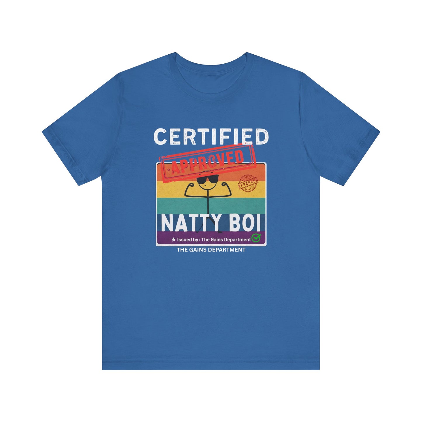 Certified Natty Boi White Font Unisex T-Shirt - Funny Vibe Tee for Fitness Lovers