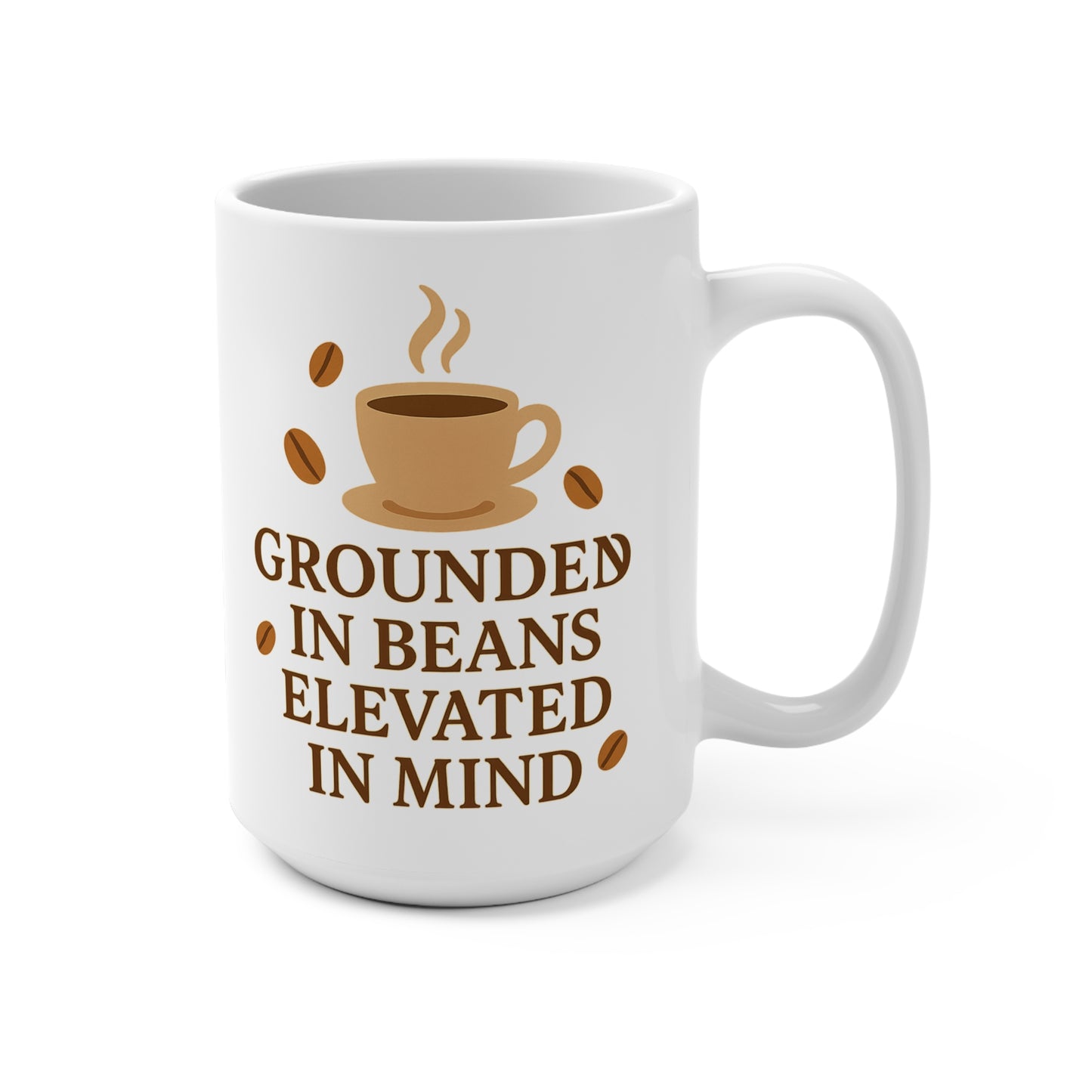 "Grounded in Beans, Elevated in Mind" Mug | Inspirational Coffee Lover Gift, Motivational Teacher Mug