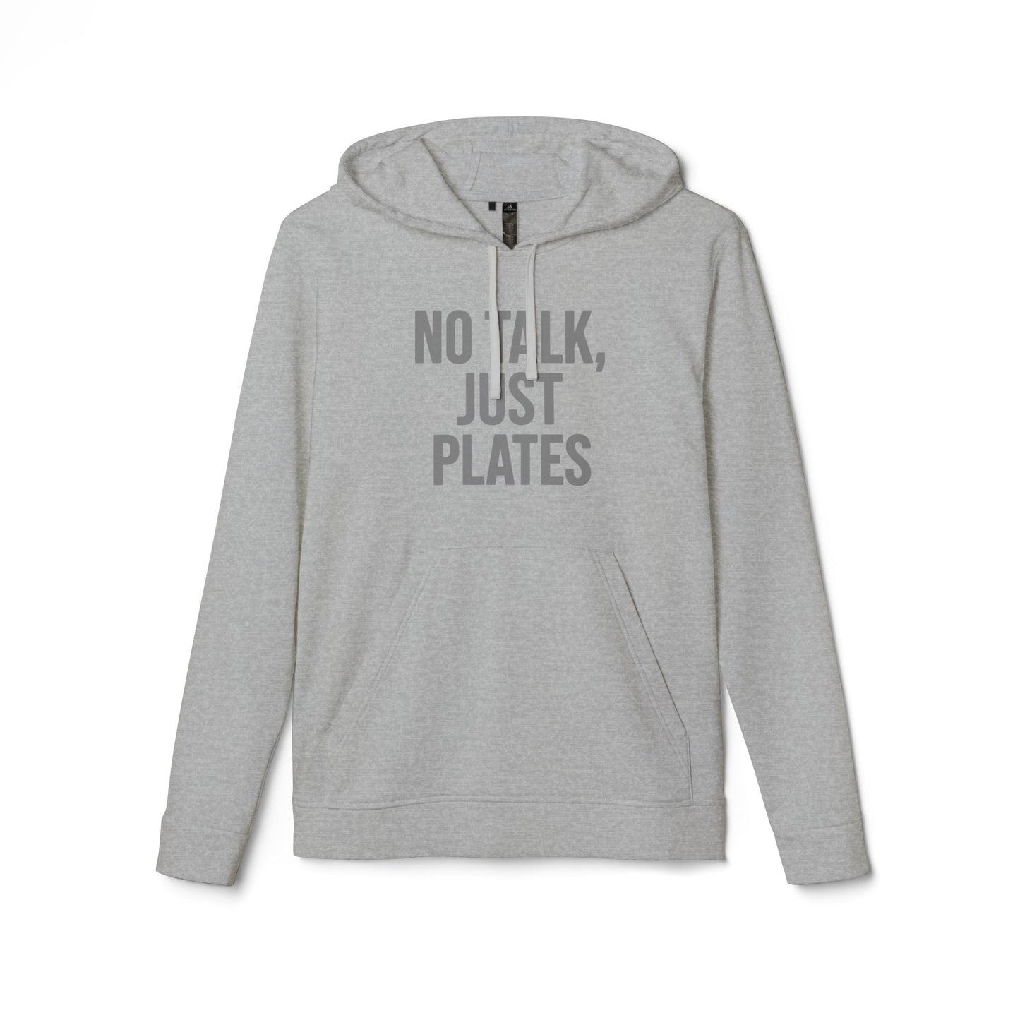 Adidas Fleece Hoodie - No Talk, Just Plates | Sporty Casual Wear, Unisex Lounge Apparel, Gift for Food Lovers, Everyday Comfort