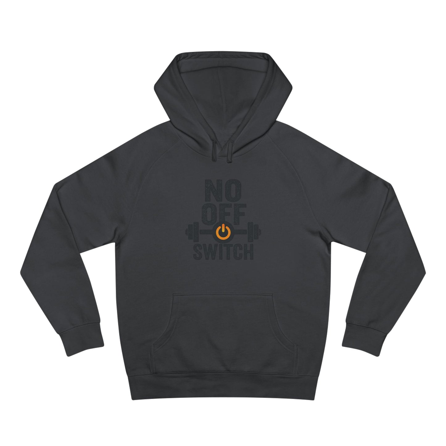 No Off Switch Motivational Hoodie | Unisex Fitness Sweatshirt & Gym Apparel