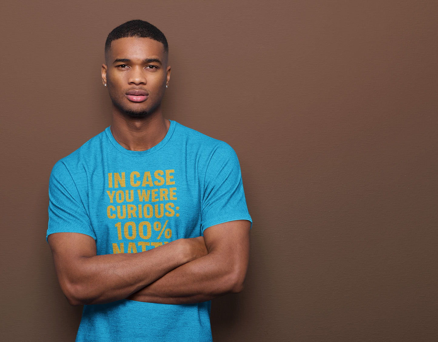 In Case You Were Curious 100% Natty T-Shirt | Funny Gym & Workout Tee