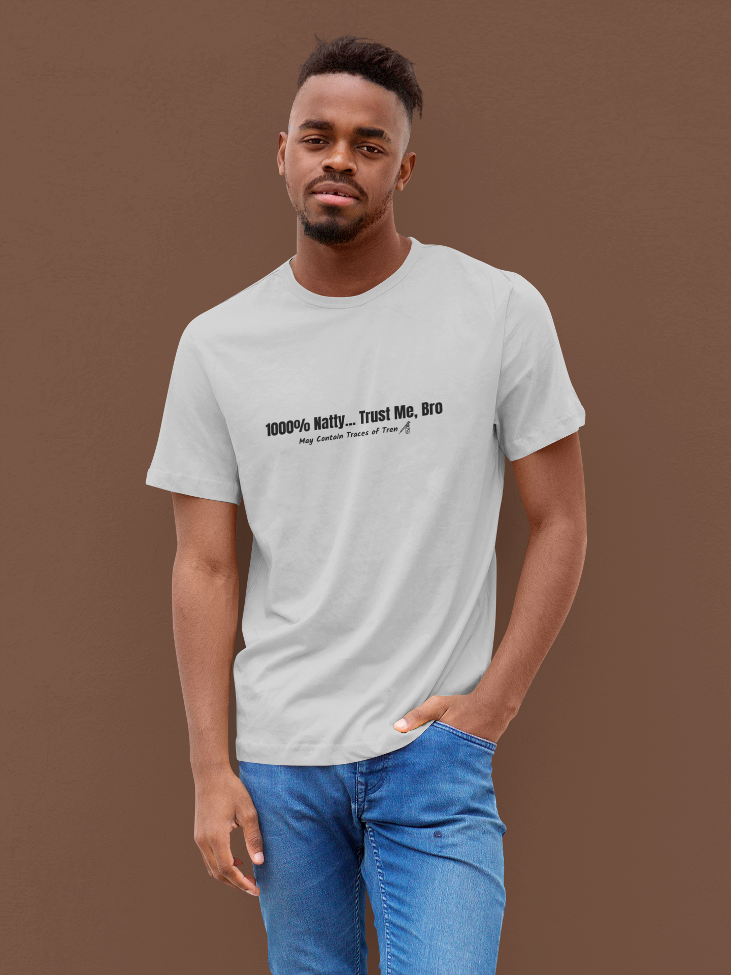 Funny Graphic Tee - 100% Natty Trust Me Bro