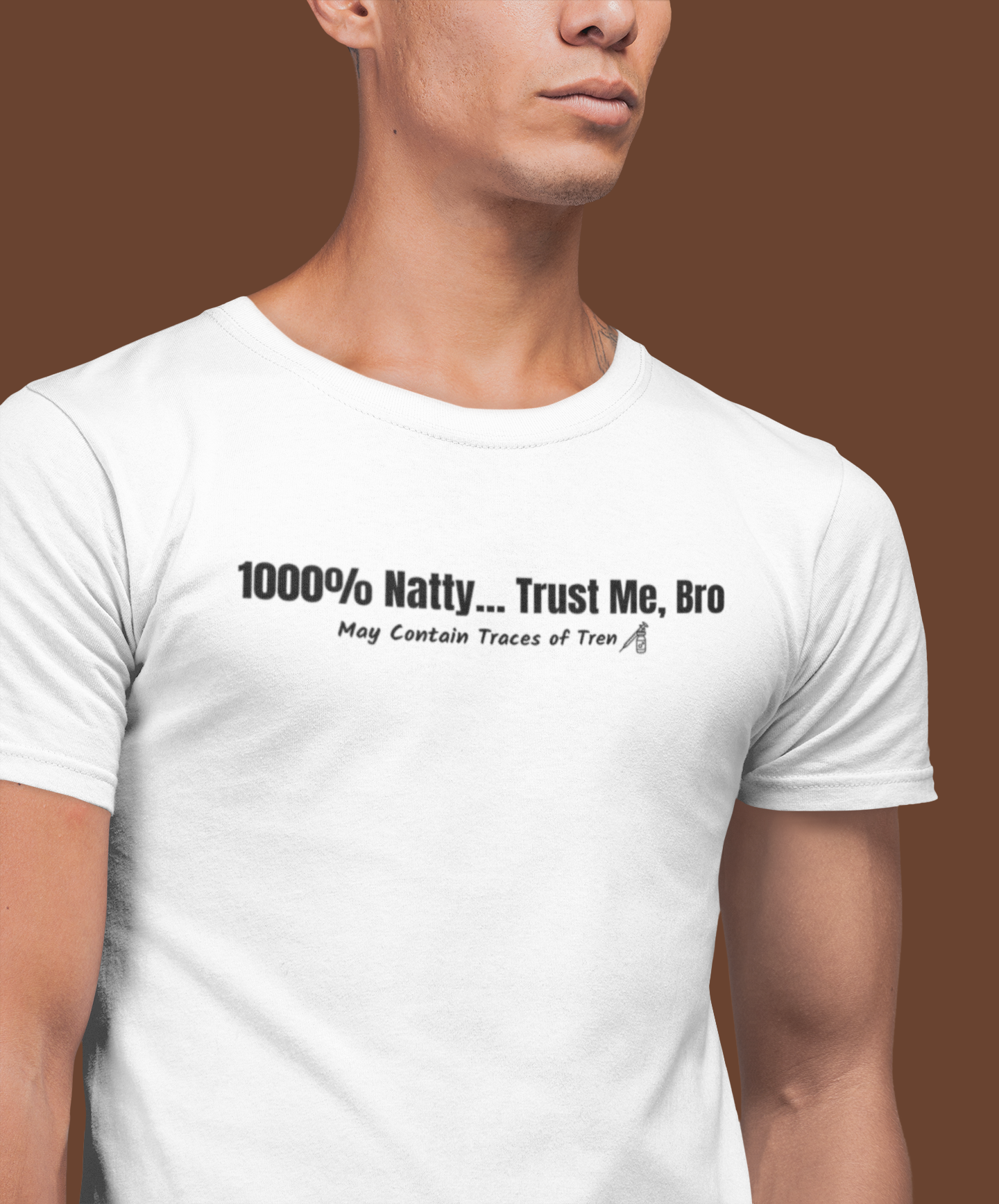 Funny Graphic Tee - 100% Natty Trust Me Bro