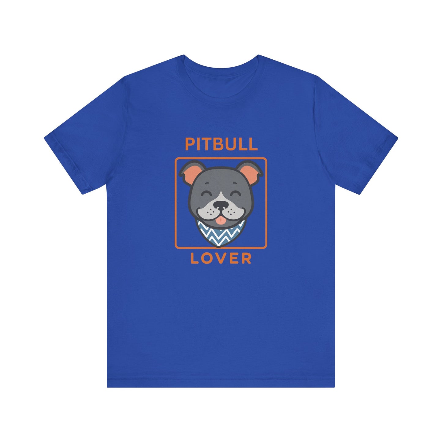 Pitbull Lover T-Shirt | Pitbull Mom/Dad Pet Parent Gift, Unisex Dog Shirt
