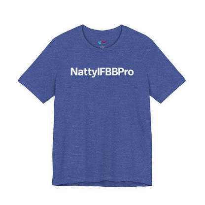 Natty IFBB Pro Unisex T-Shirt Minimalist Gym Tee