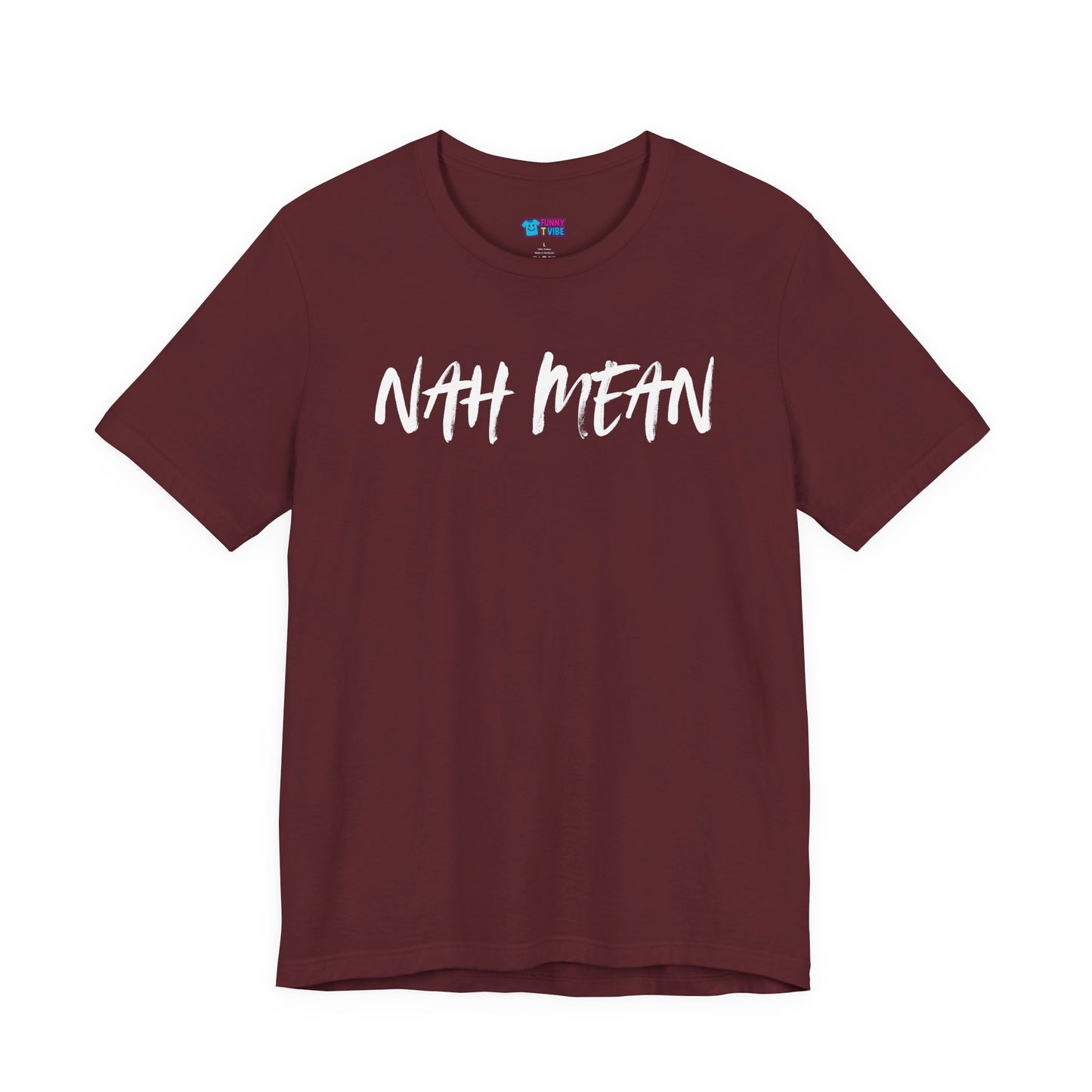 Nah Mean Graphic Tee — Black Casual Script T-Shirt (Front & Back Text)