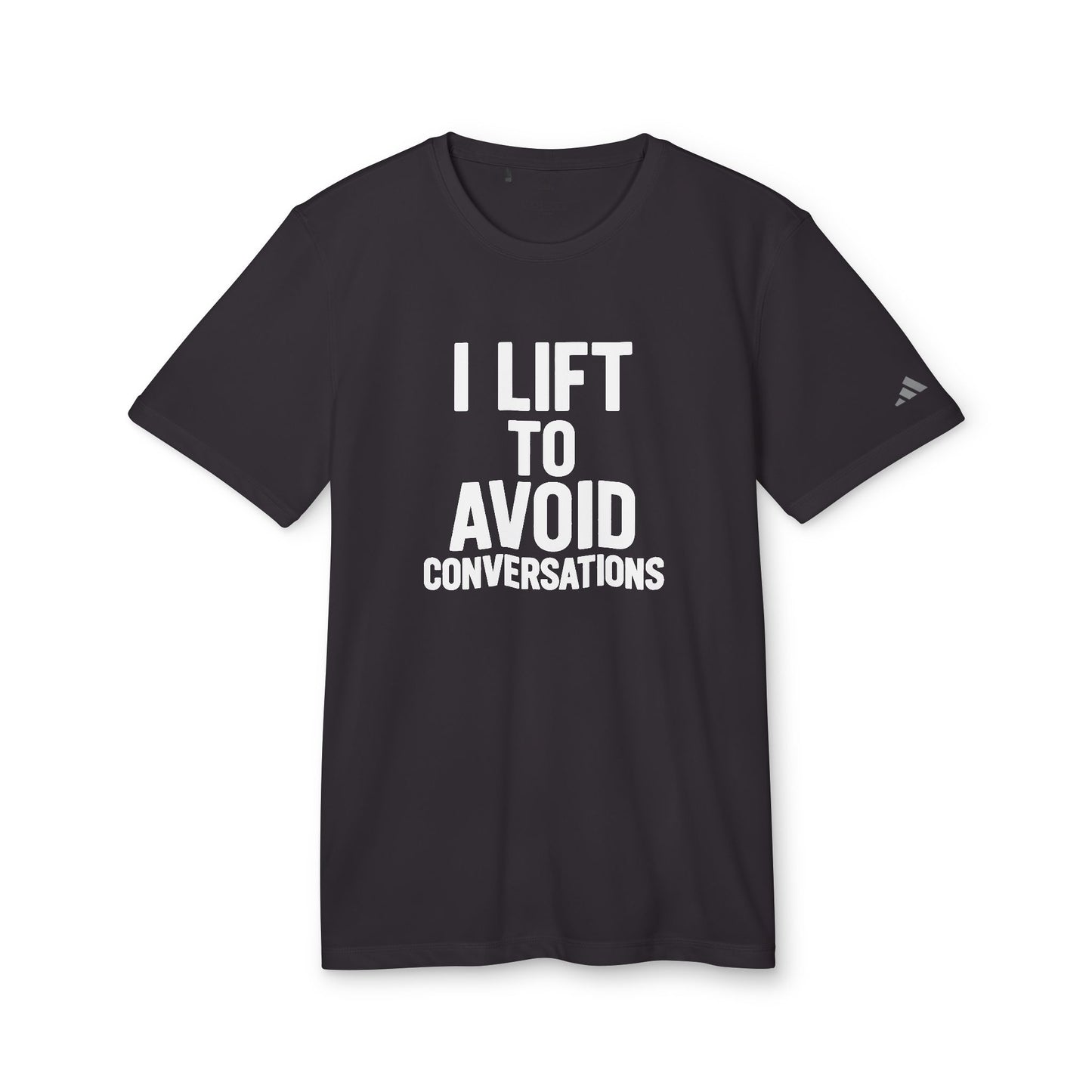 Adidas Unisex Sport T-shirt: "I Lift to Avoid Conversations" Gym Shirt, Fitness Apparel, Exercise Top, Gift for Lifters, Workout Clothing