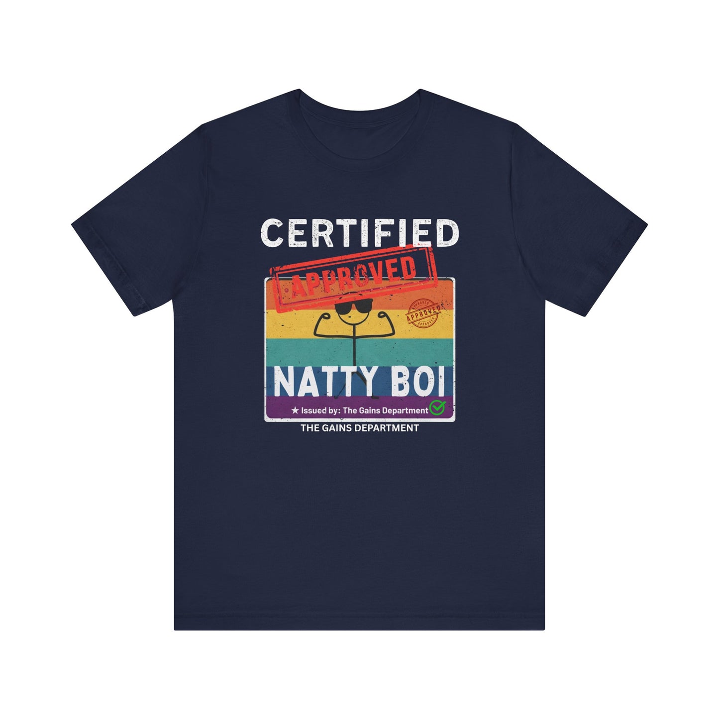 Distress Funny Certified Natty Boi Unisex Jersey Tee - Trendy & Fun T-Shirt for Gym Enthusiasts