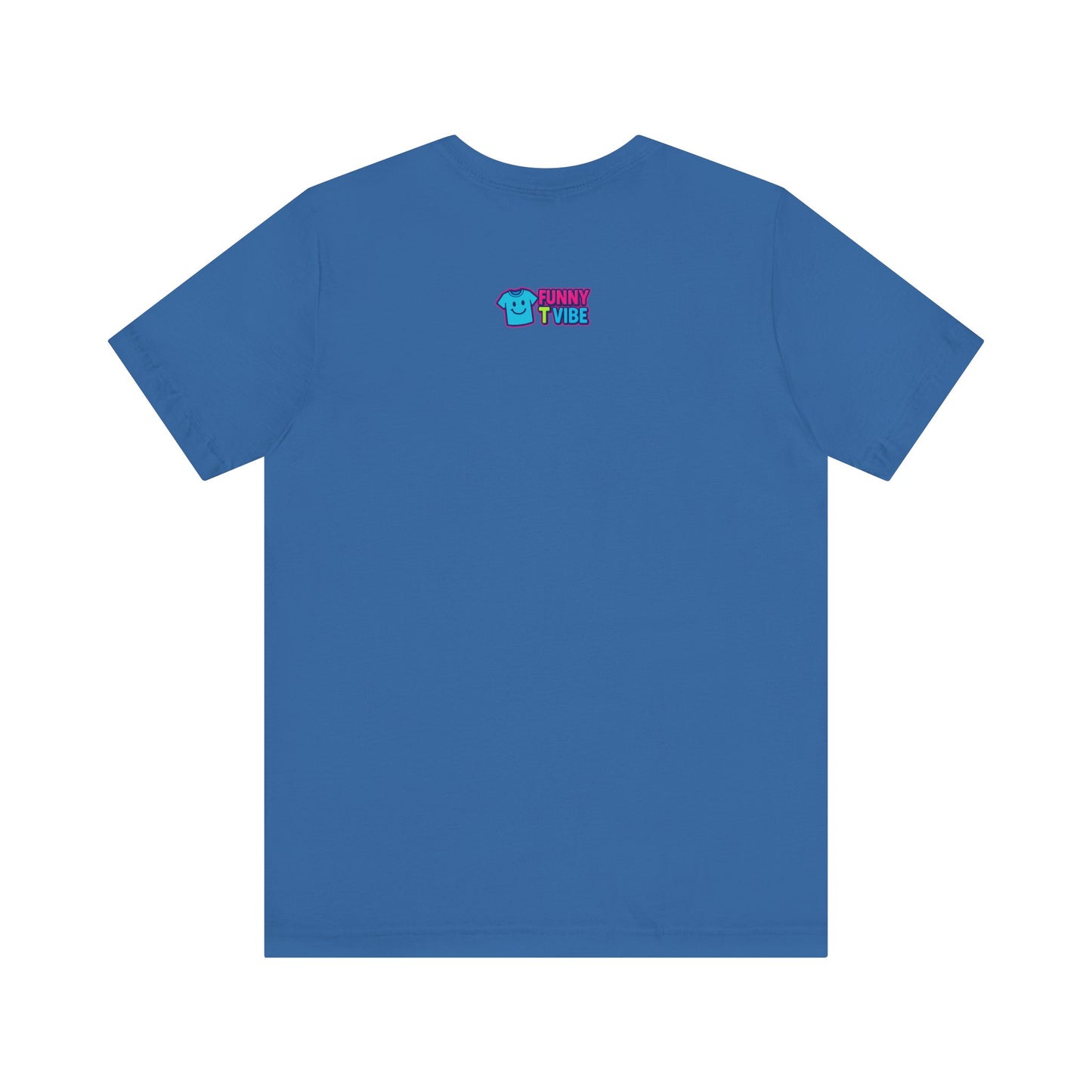 Funny Alien Quote Unisex Short Sleeve Tee - Perfect for Casual Wear & Gifts