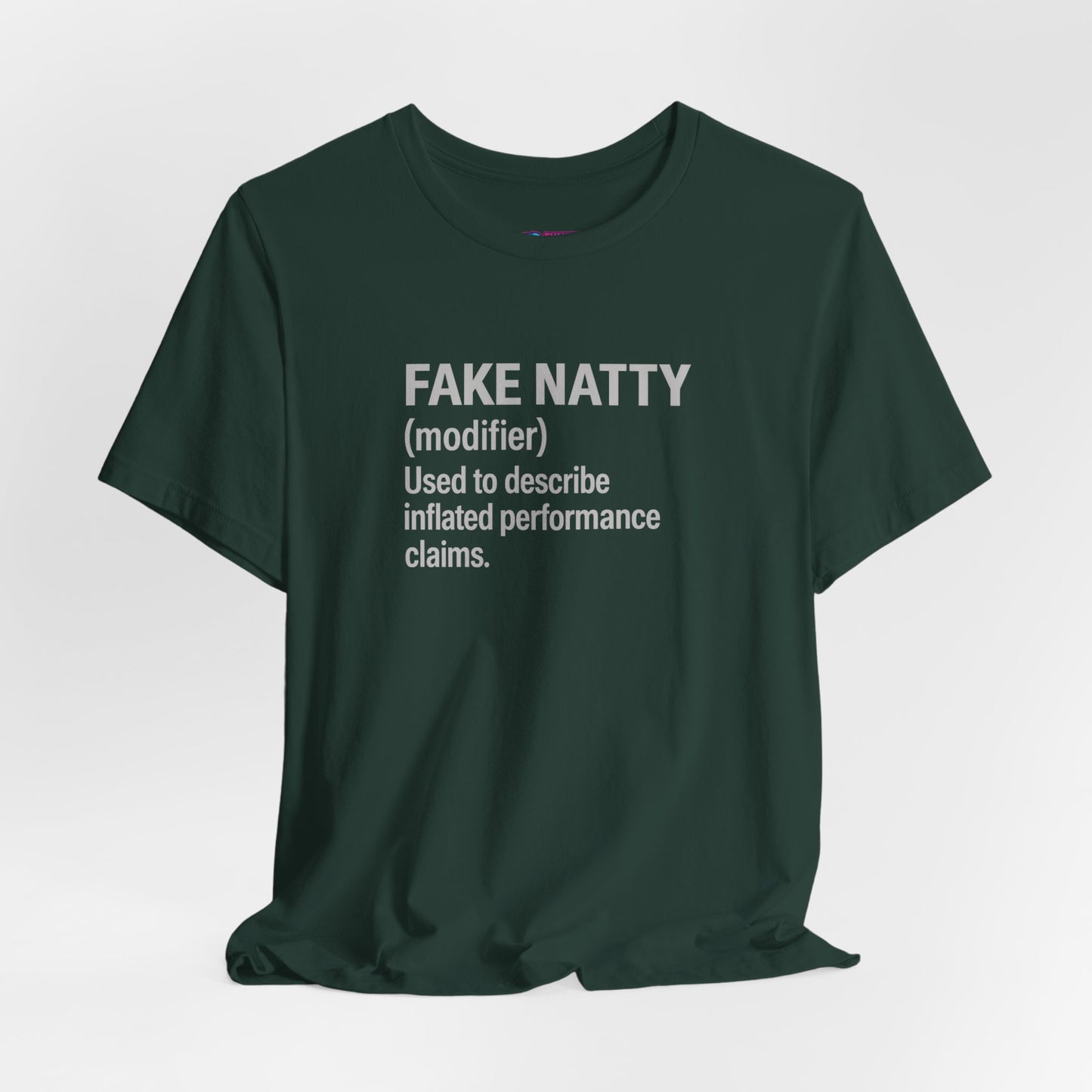 Fake Natty Shirt Gym Humor T-Shirt