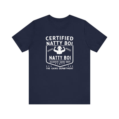 Certified Natty Boi Funny T-Shirt | Unisex Fitness & Gym Gift