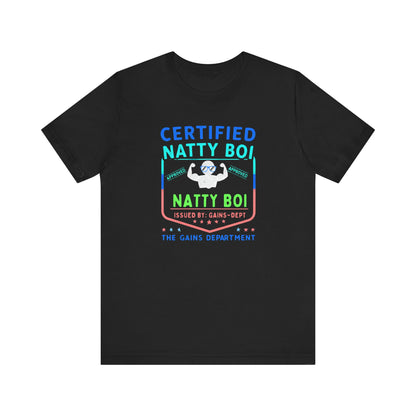 Certified Natty Boi Tee - Funny Gym Shirt for Fitness Lovers