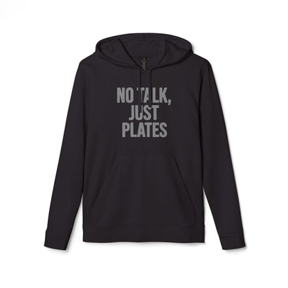 Adidas Fleece Hoodie - No Talk, Just Plates | Sporty Casual Wear, Unisex Lounge Apparel, Gift for Food Lovers, Everyday Comfort