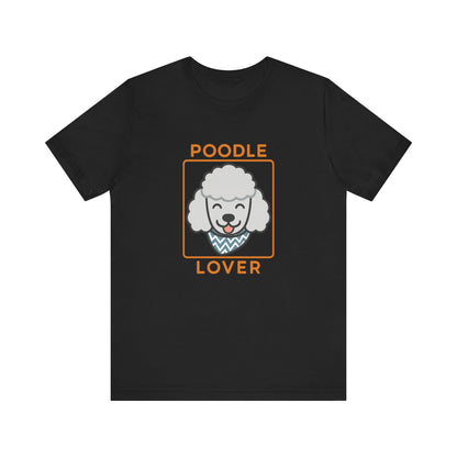 Poodle Lover Unisex Jersey T-Shirt | Classic Dog Breed Tee & Pet Owner Gift