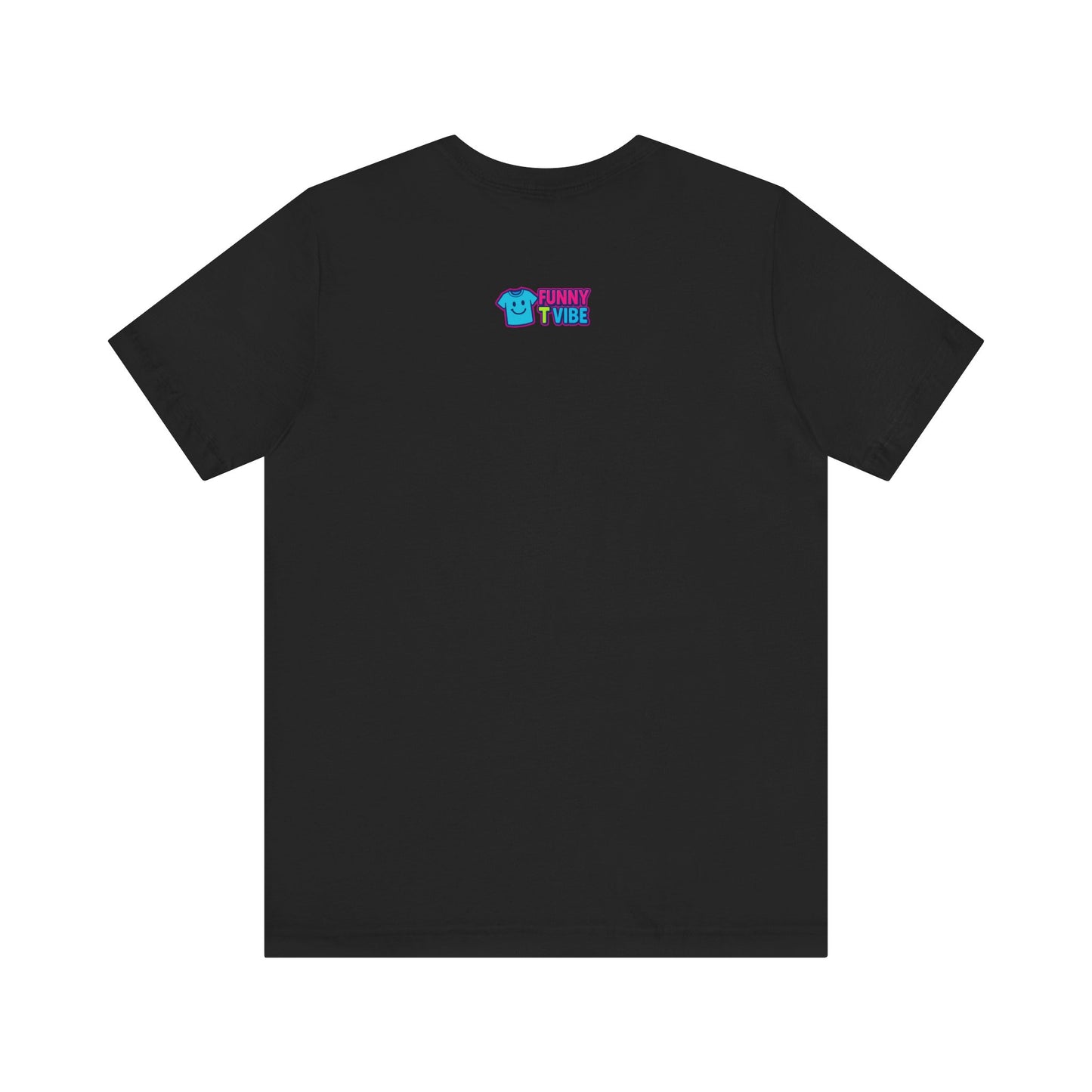 Funny Alien Graphic Tee - "We're Not Alone" Unisex Jersey Short Sleeve T-Shirt