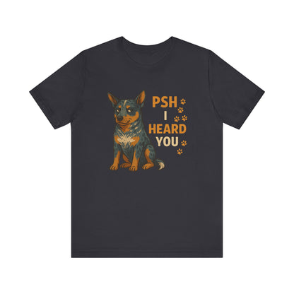Australian Cattle Dog T-Shirt | Funny Dog Lover Gift & Pet Owner Tee