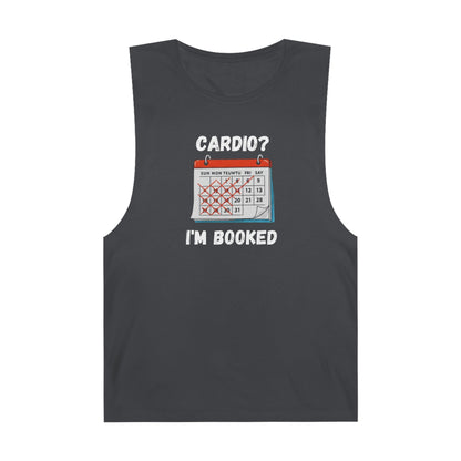 Funny Cardio Tank Top | "Cardio? I'm Booked" Unisex Workout Tee