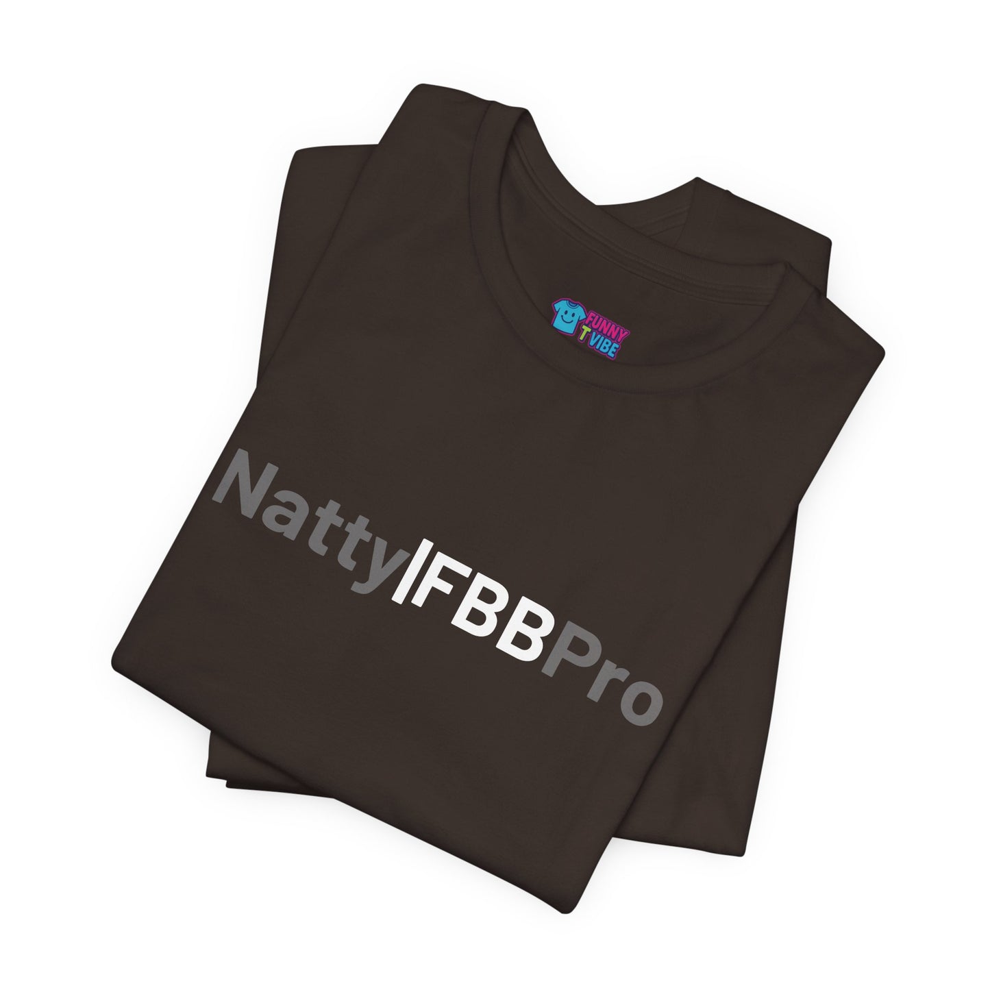 Natty IFBB Pro T-Shirt Fitness Training Tee