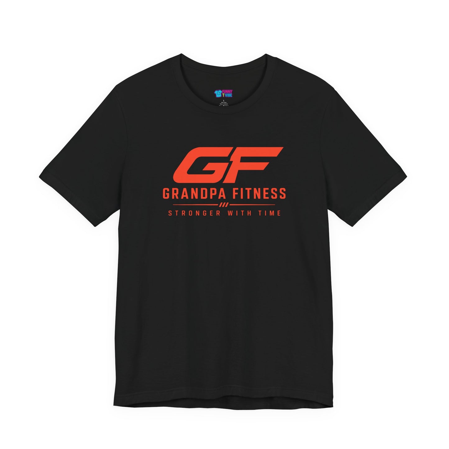 GF Grandpa Fitness Stronger With Time T-Shirt | Grandpa Gym Shirt for Active Men