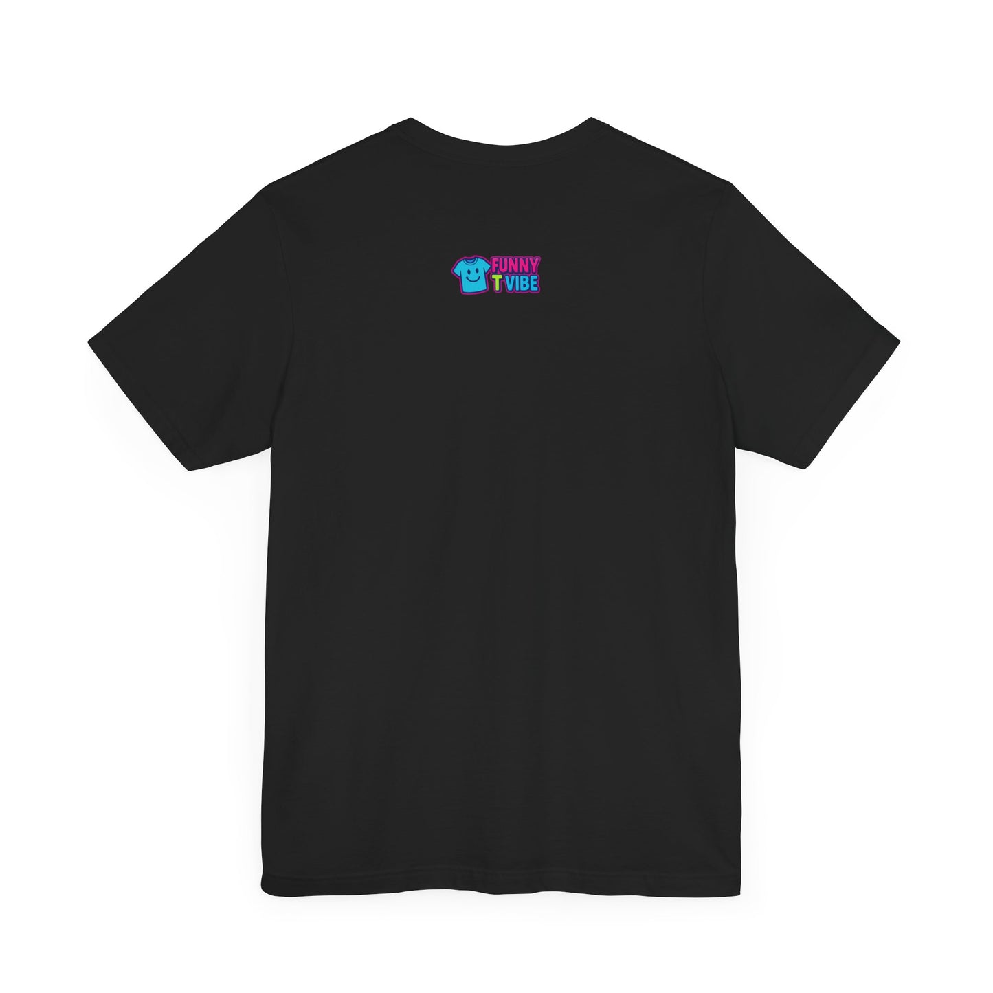 Funny Alien Graphic Tee - "We're Not Alone" Unisex Jersey Short Sleeve T-Shirt