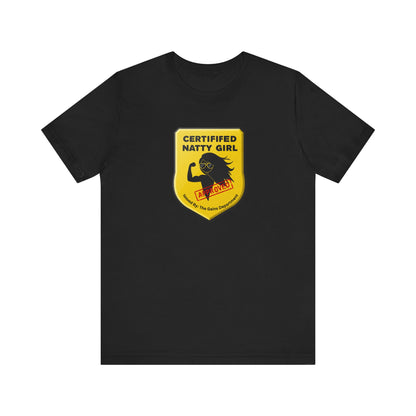 Certified Natty Girl Funny T-Shirt | Unisex Fitness & Gym Gift