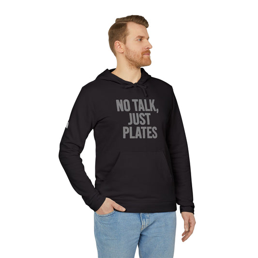 Adidas Fleece Hoodie - No Talk, Just Plates | Sporty Casual Wear, Unisex Lounge Apparel, Gift for Food Lovers, Everyday Comfort