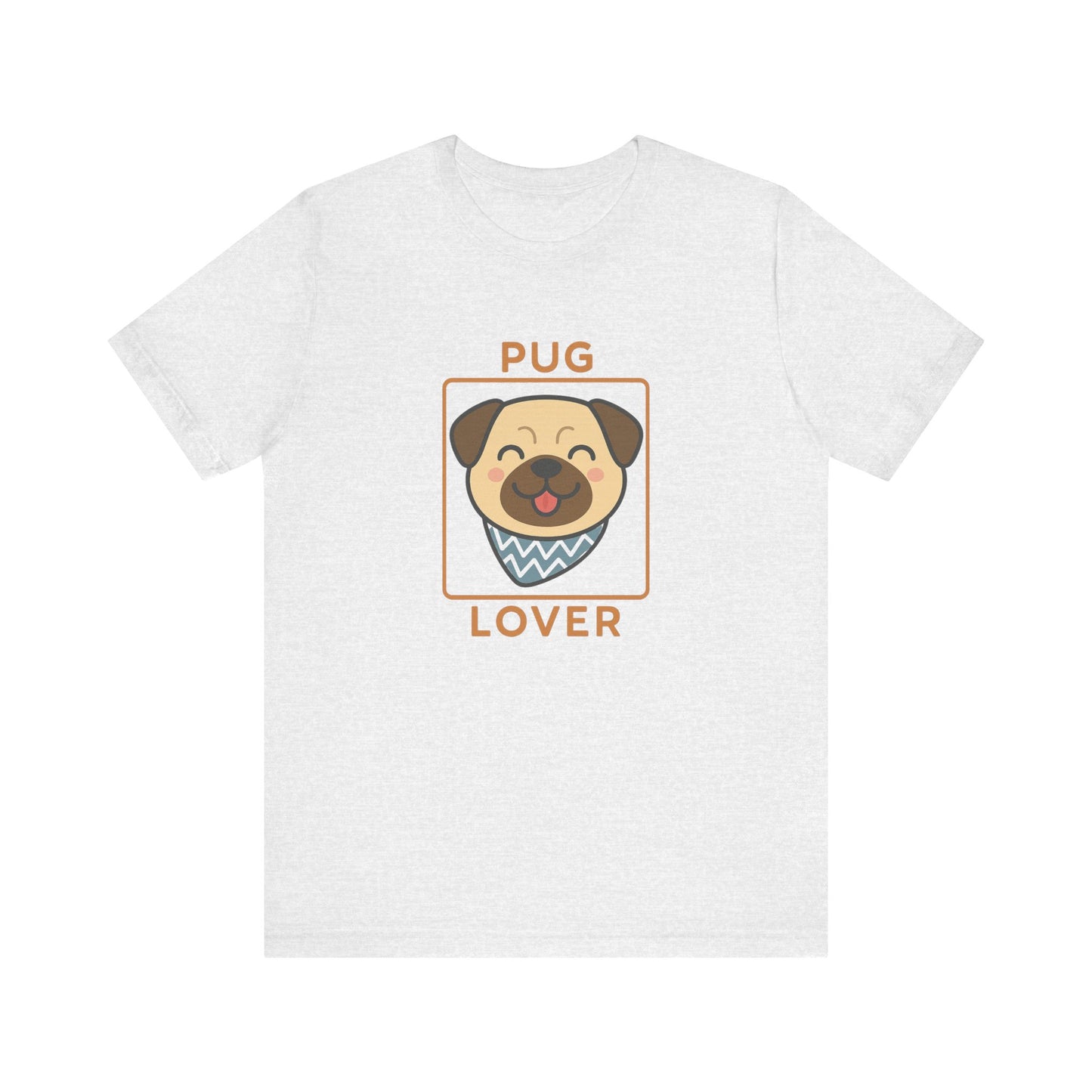 Pug Lover Tee, Cute Dog Shirt, Unisex Pet Apparel, Animal Lover Gift, Casual Everyday Wear, Birthday Gift for Dog Lovers