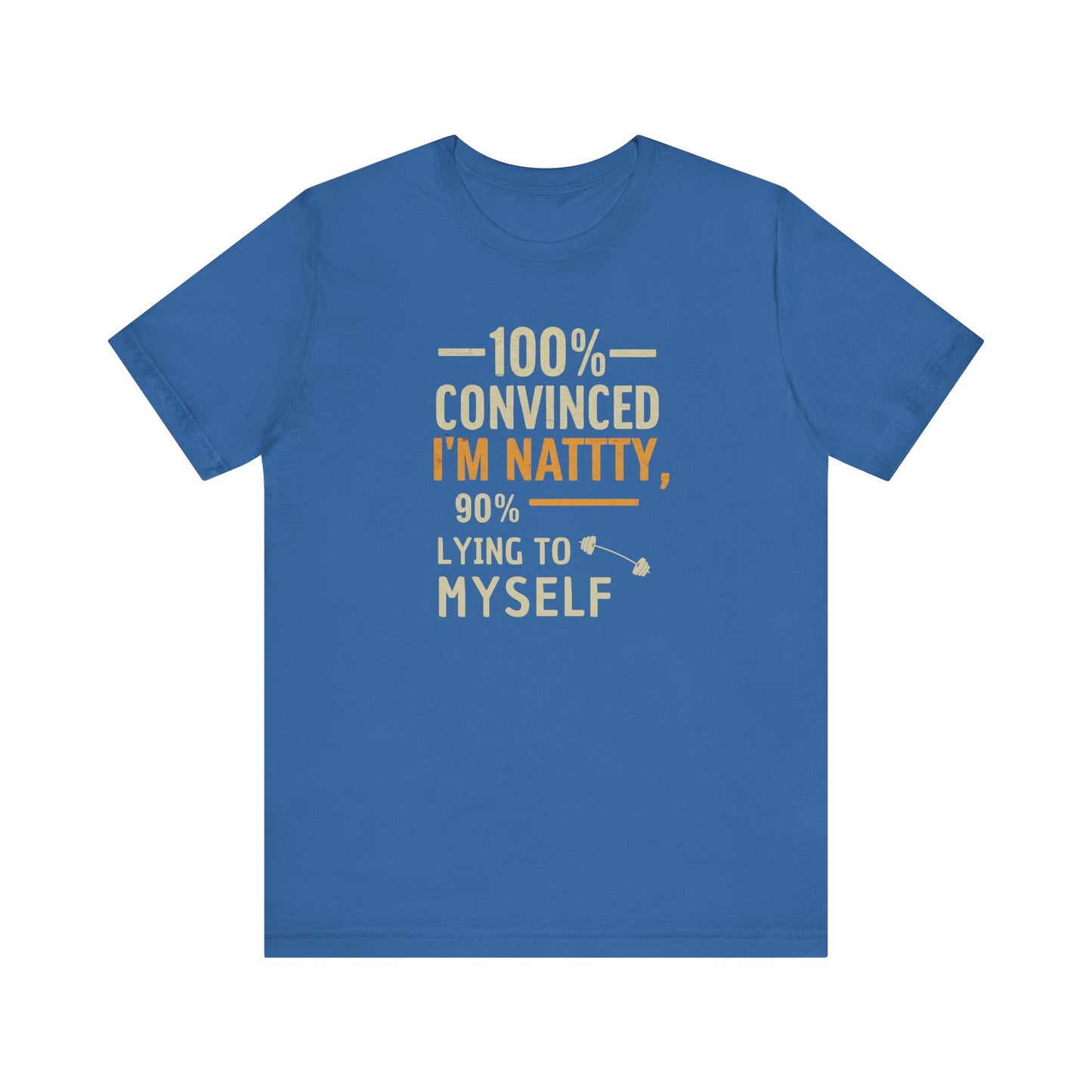Funny Nattty Gym Tee - Unisex Jersey Short Sleeve Shirt for Fitness Lovers