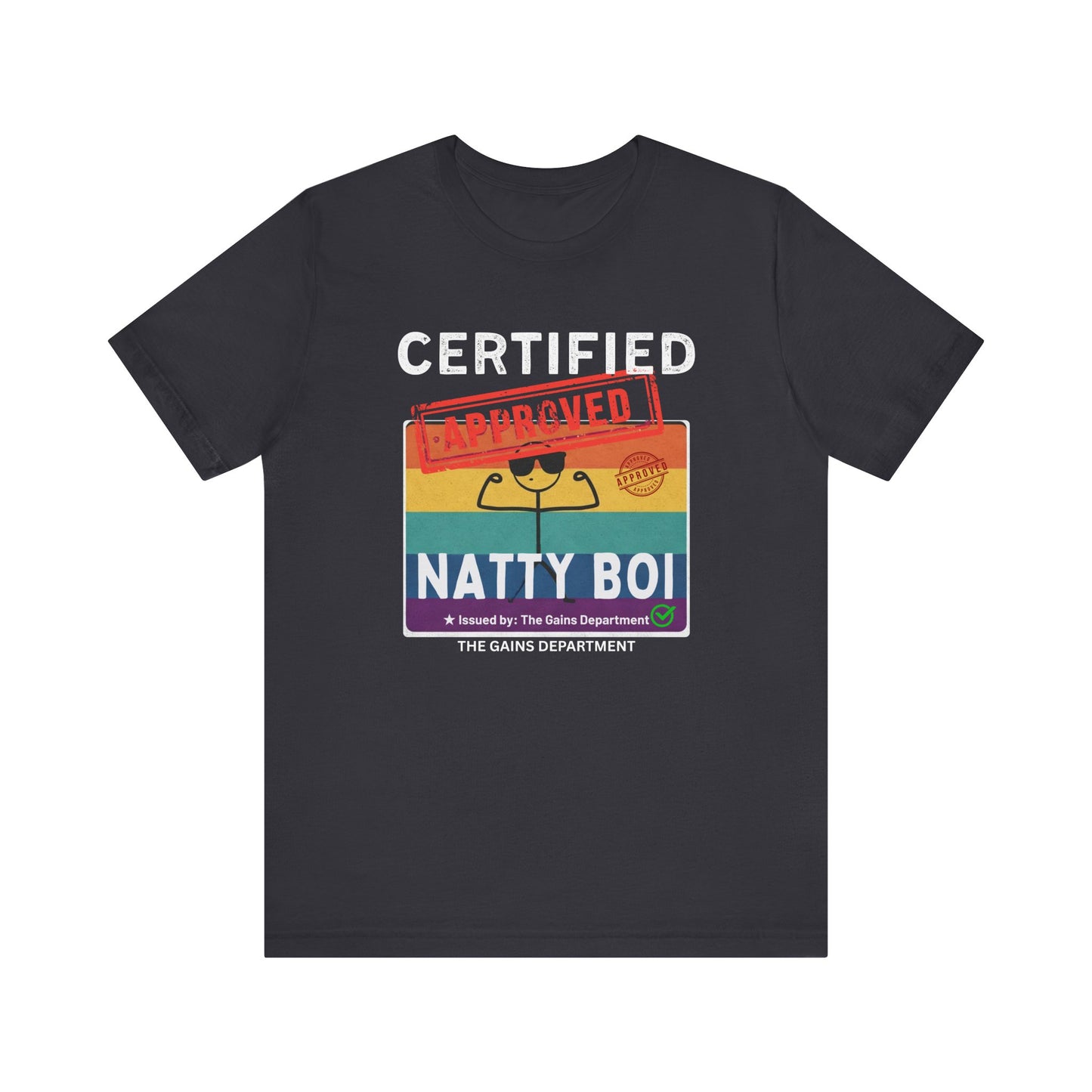 Certified Natty Boi White Font Unisex T-Shirt - Funny Vibe Tee for Fitness Lovers