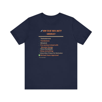 Natty Checklist Funny T-Shirt | Unisex Fitness & Gym Humor Tee